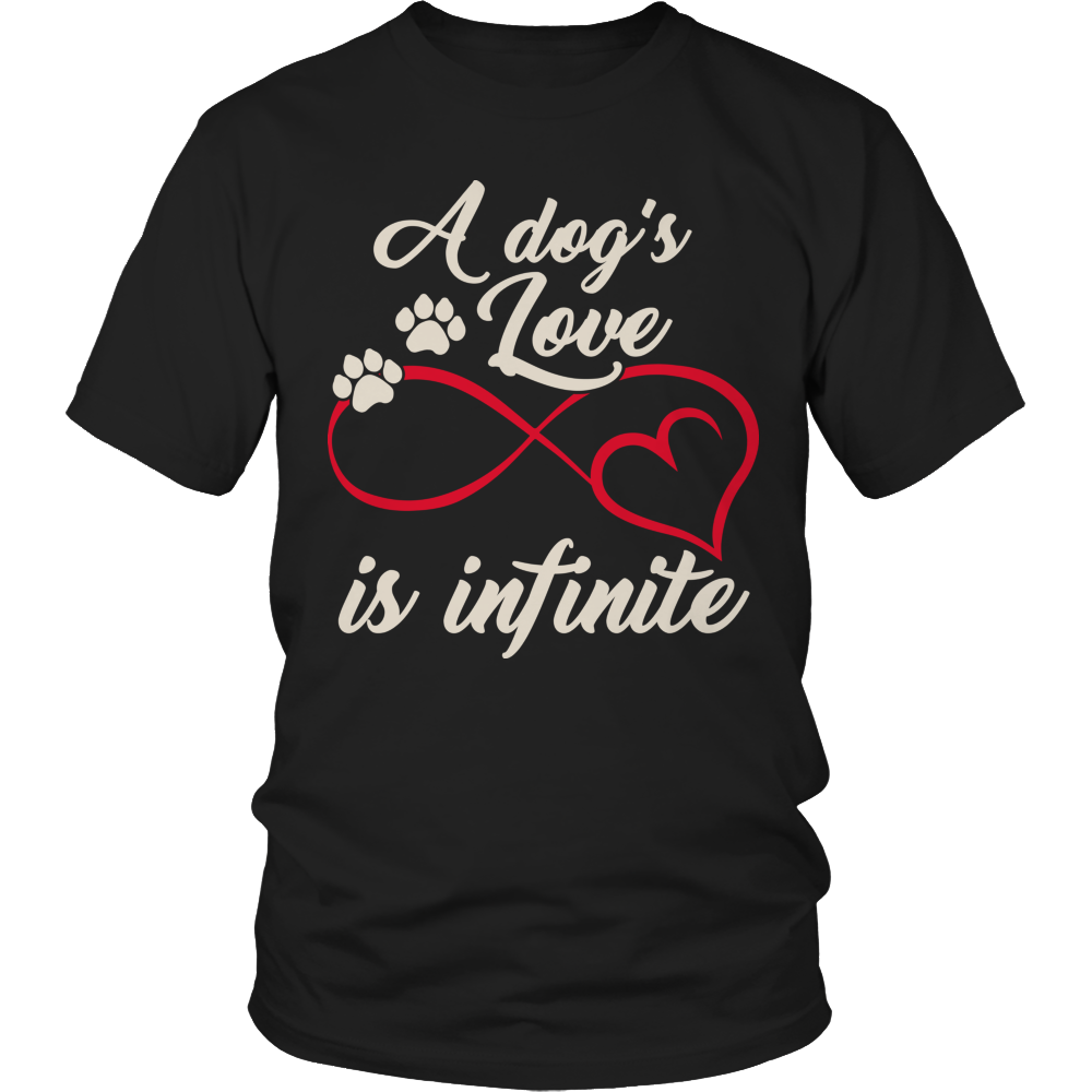 A Dogs Love Is Infinite Unisex T-Shirt