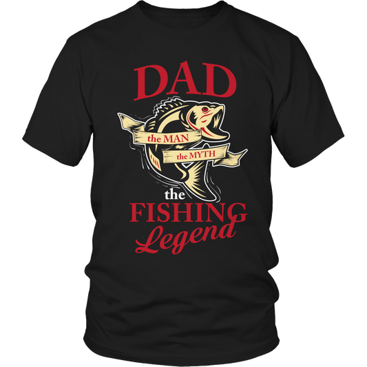 Dad The Man The Myth The Fishing Legend Shirt