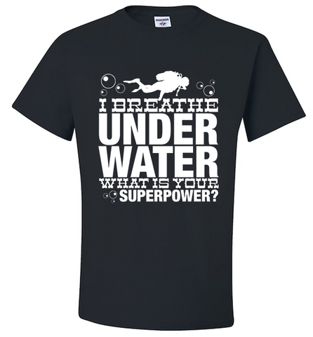I Breath Underwater Shirt