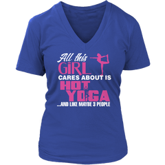Limited Edition - All This Girl Cares About Is Hot Yoga