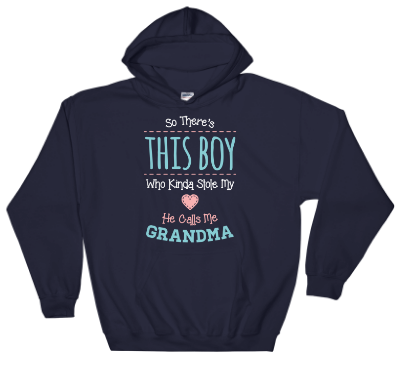 He Calls Me Grandma Hoodie