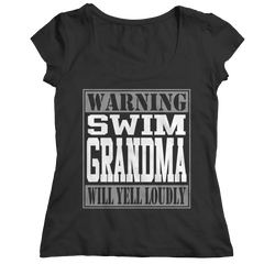 Limited Edition - Warning Swim Grandma will Yell Loudly
