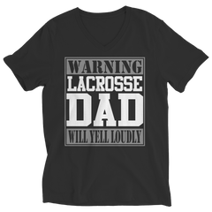 Limited Edition - Warning Lacrosse Dad will Yell Loudly Shirt