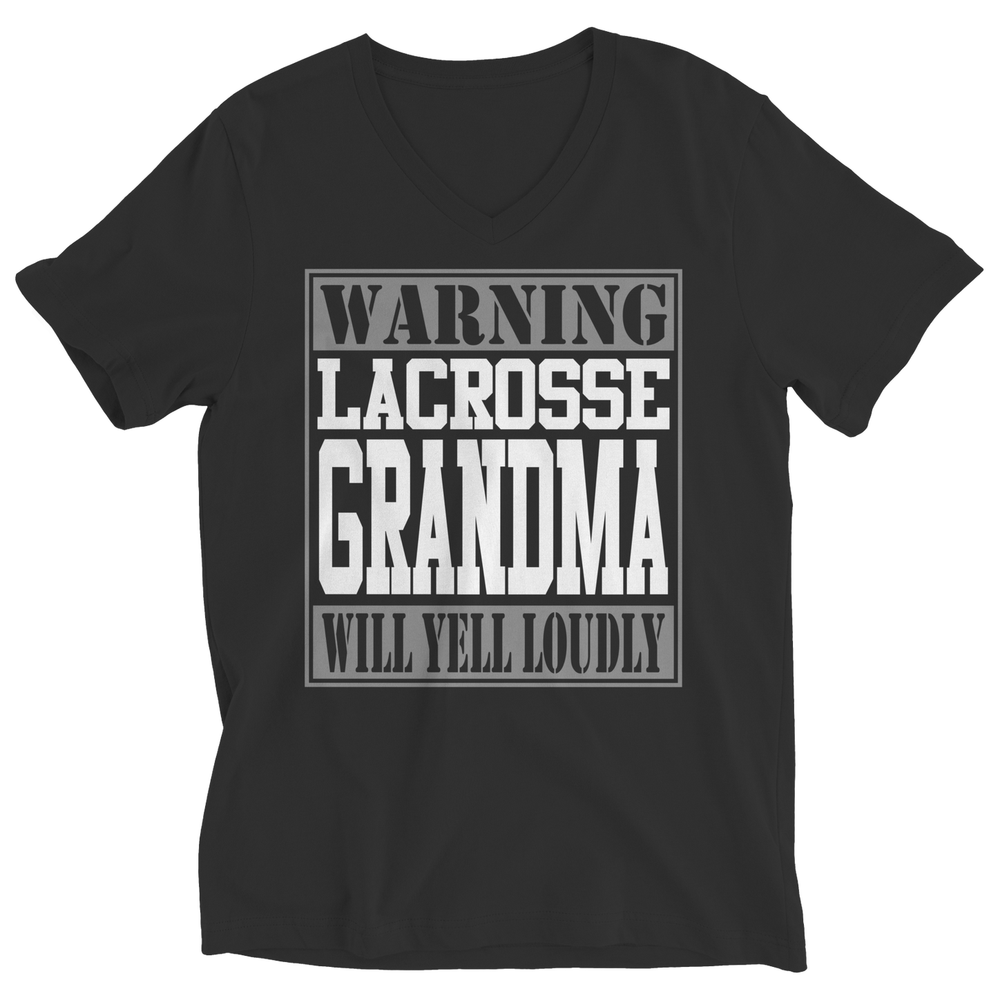 Limited Edition - Warning Lacrosse Grandma will Yell Loudly