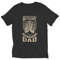 Limited Edition - Some call me a Mechanic But the Most Important ones call me Dad Shirt
