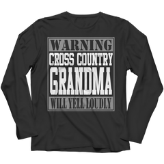 Limited Edition - Warning Cross Country Grandma will Yell Loudly