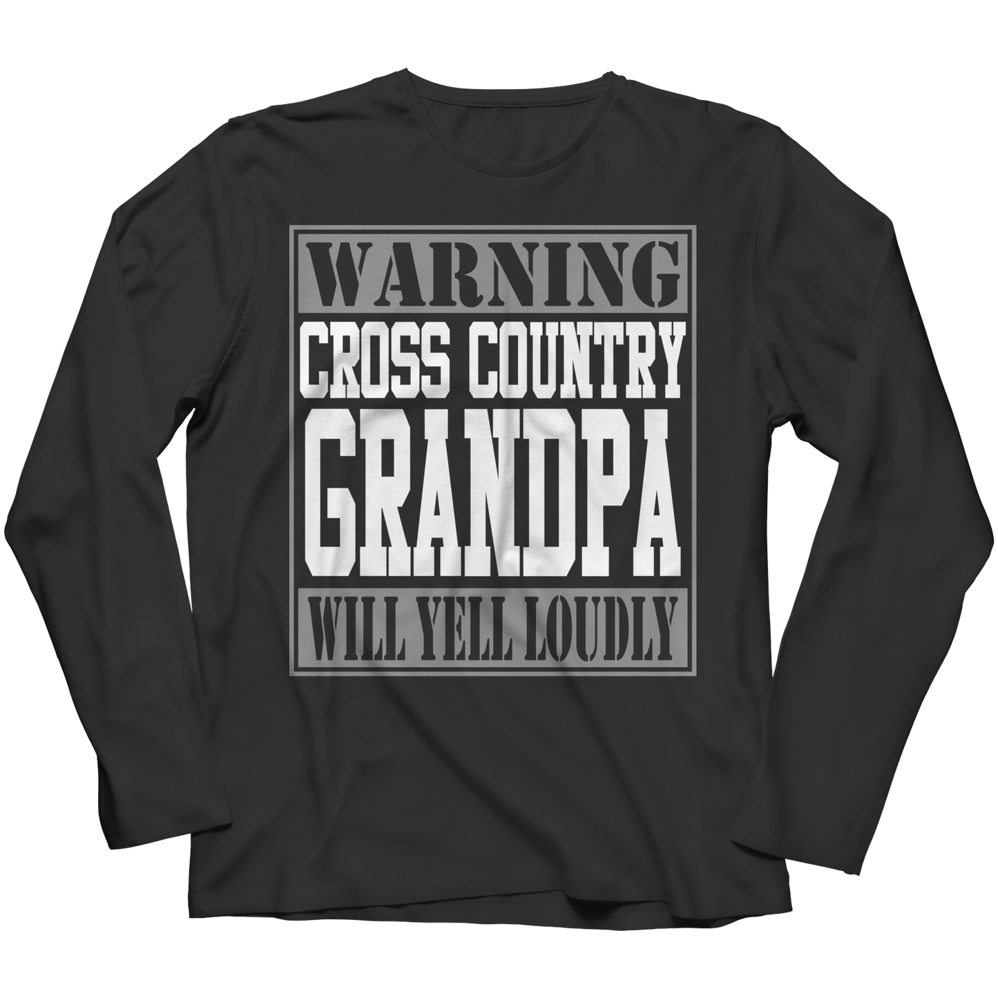 Limited Edition - Warning Cross Country Grandpa will Yell Loudly