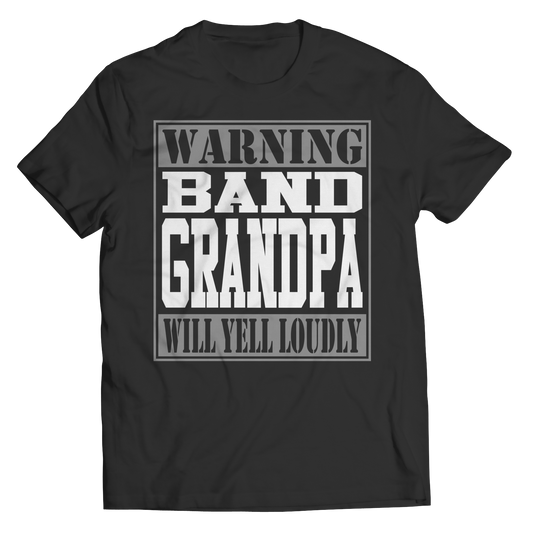 Limited Edition - Warning Band Grandpa will Yell Loudly