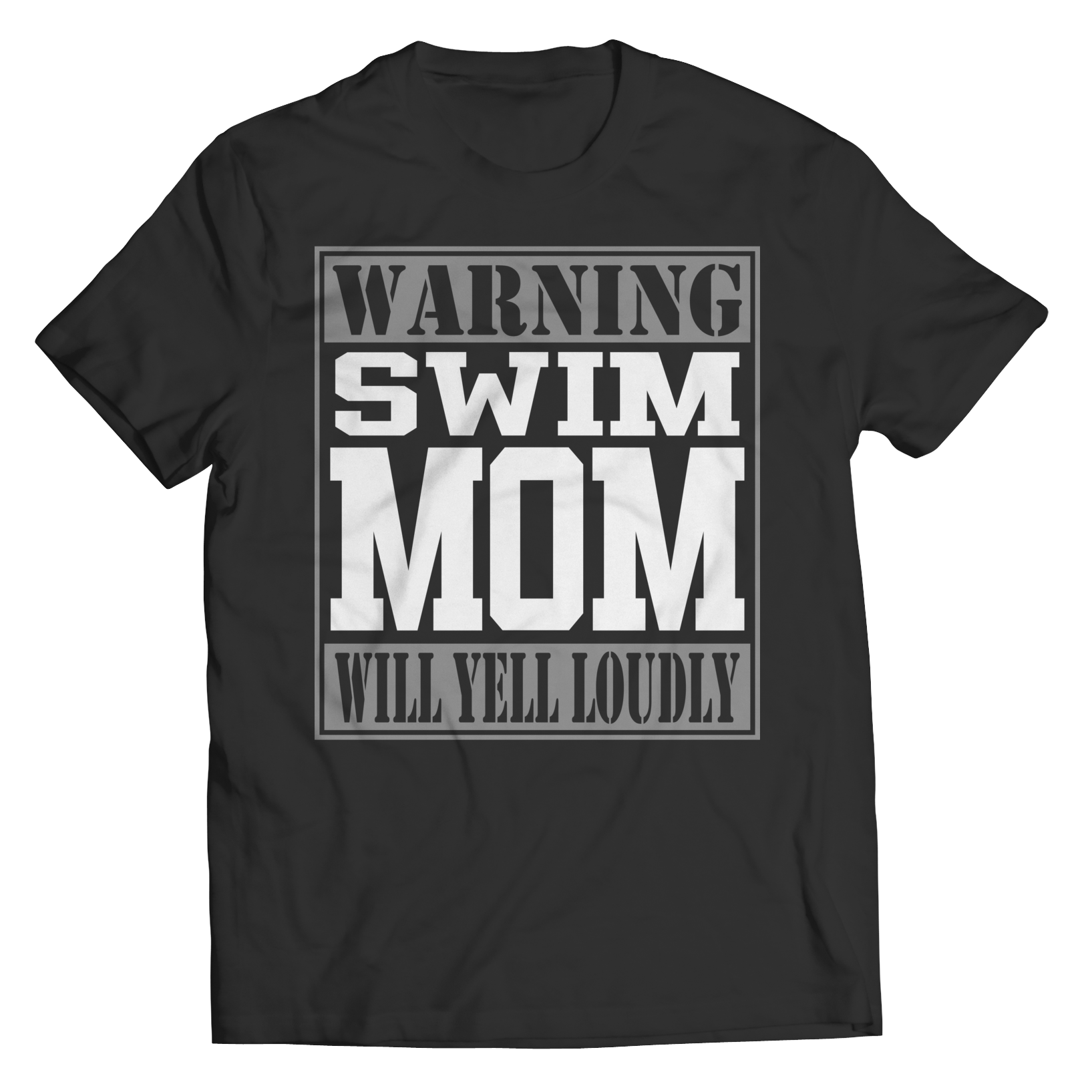 Limited Edition - Warning Swim Mom will Yell Loudly Tee Shirt, Long Sleeve Shirt, Ladies Classic Tee Shirt, Hoodie