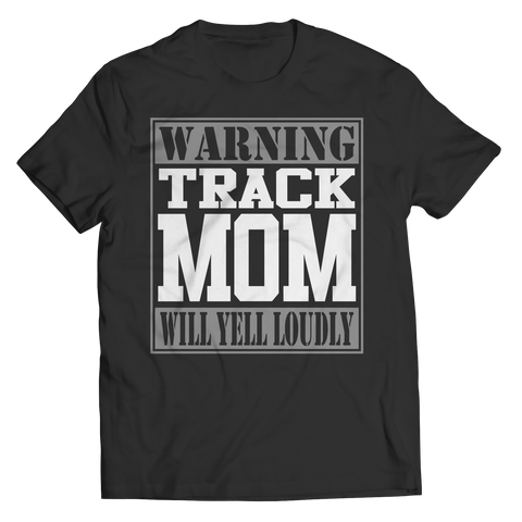 Limited Edition - Warning Track Mom will Yell Loudly Tee Shirt, Long Sleeve Shirt, Ladies Classic Tee Shirt, Hoodie