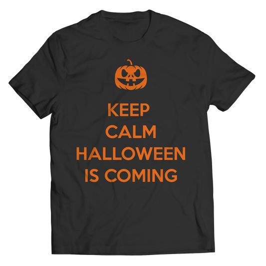 Keep Calm Halloween Is Coming Shirt