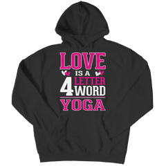 Love is  4 letter word Yoga Shirt Collection