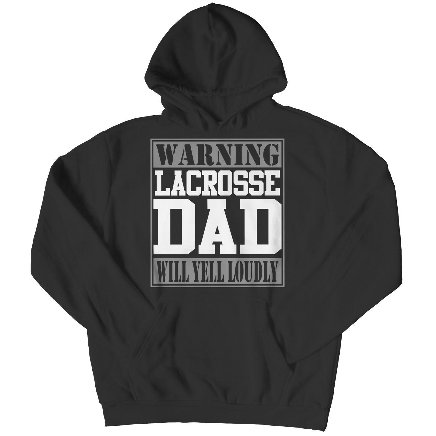 Limited Edition - Warning Lacrosse Dad will Yell Loudly Shirt
