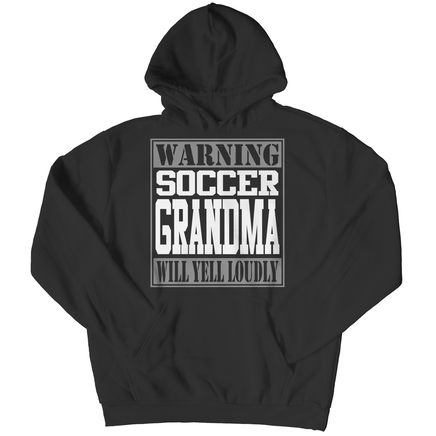 Limited Edition - Warning Soccer Grandma will Yell Loudly