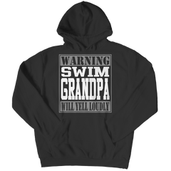 Limited Edition - Warning Swim Grandpa will Yell Loudly
