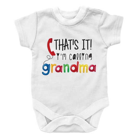 I'm Calling Grandma - 1 Baby Onesie