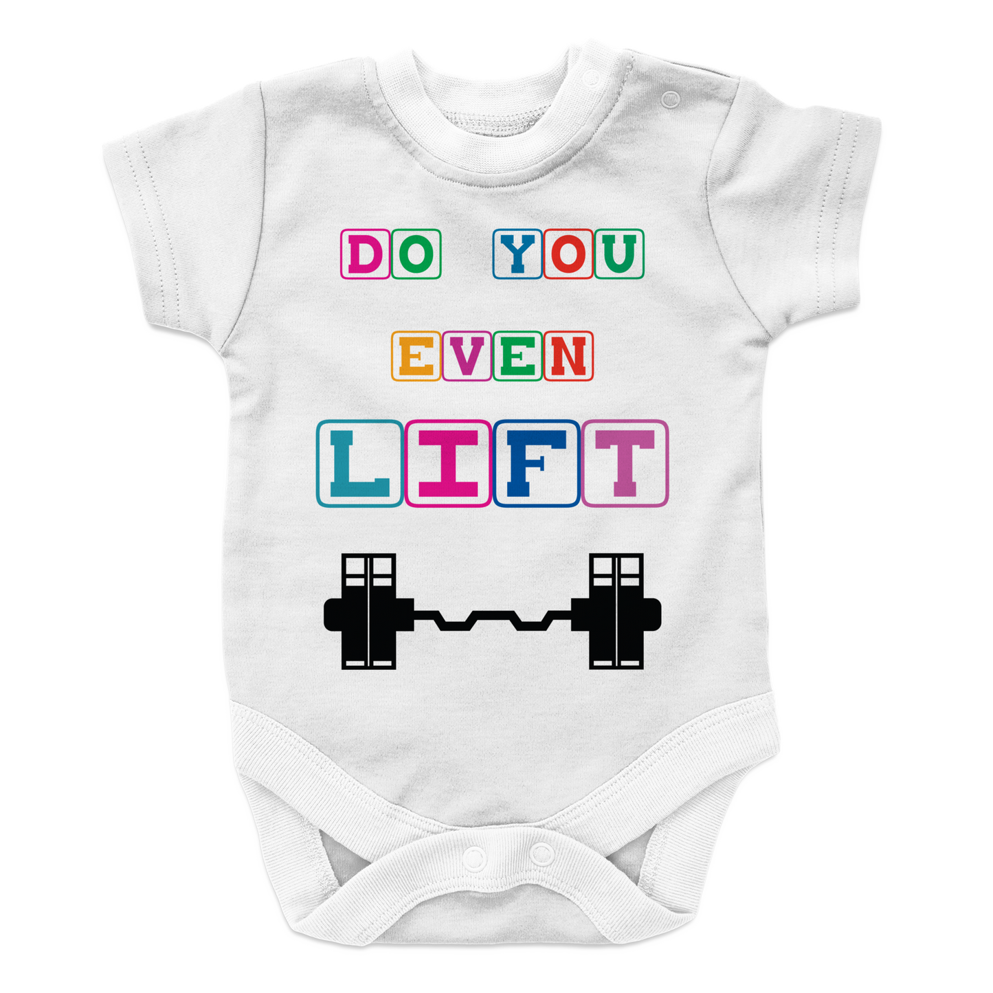 Do You Even Lift - 2 Baby Onesie