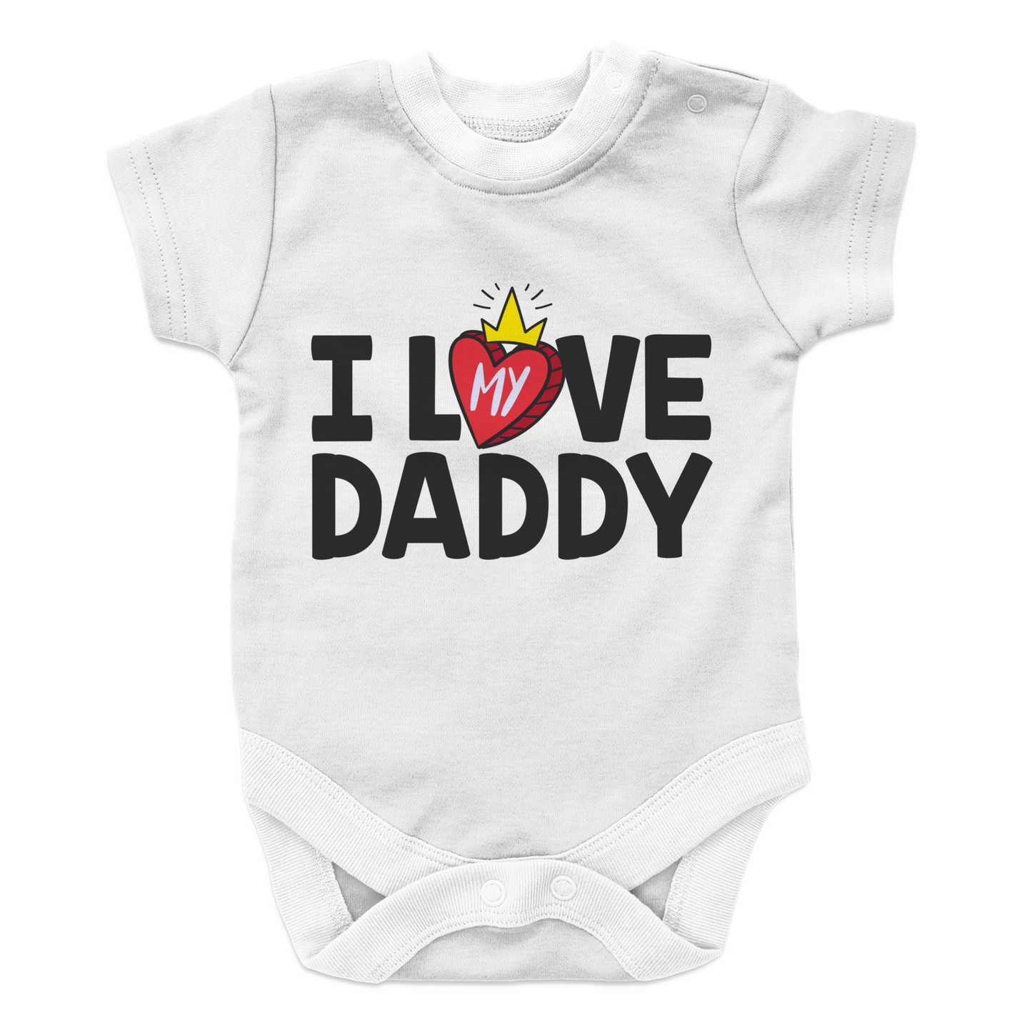 I Love My Daddy - 2 Baby Onesie