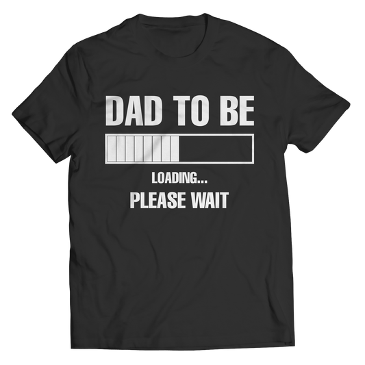 Dad To Be Tee Shirt