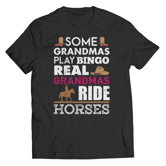 Real Grandmas Ride Horses Shirt