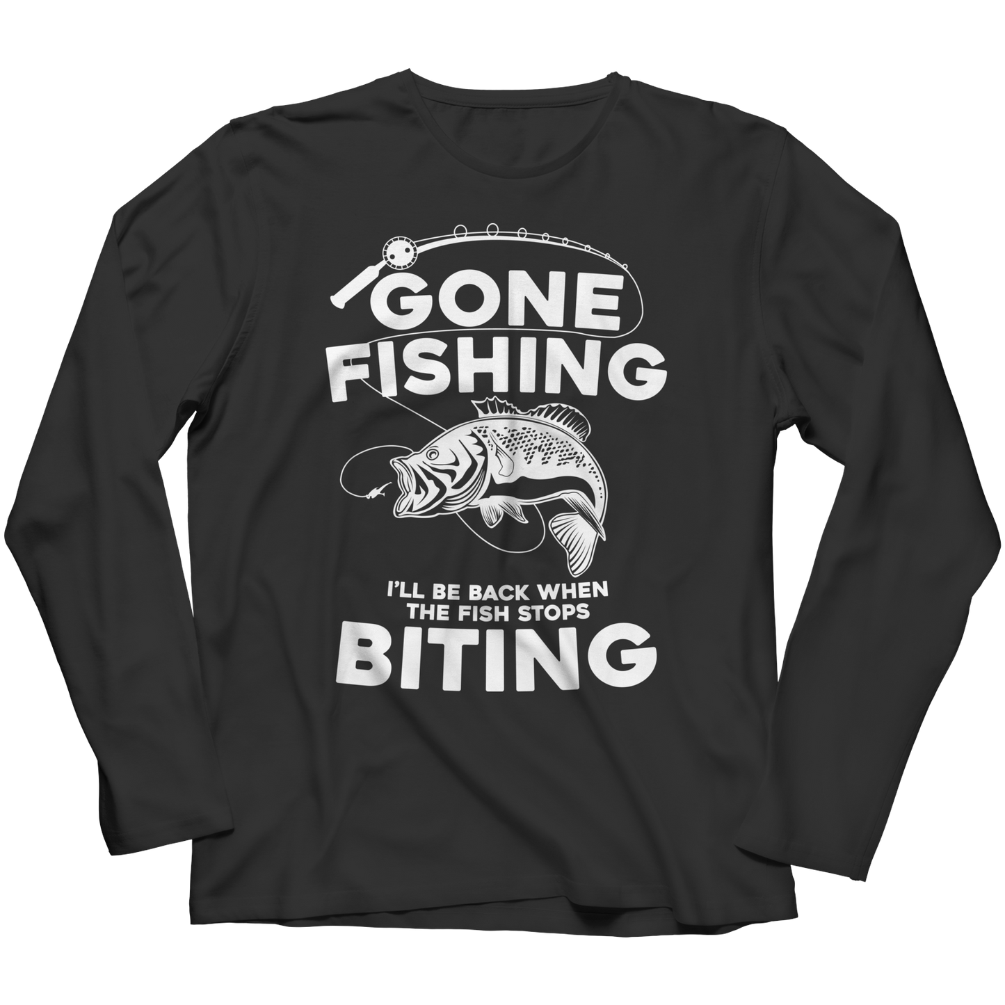 Gone Fishing Long Sleeve Shirt