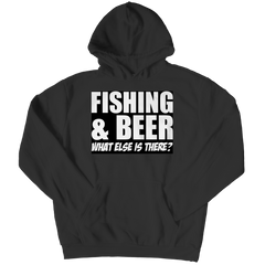 Fishing and Beer What Else is There Shirt