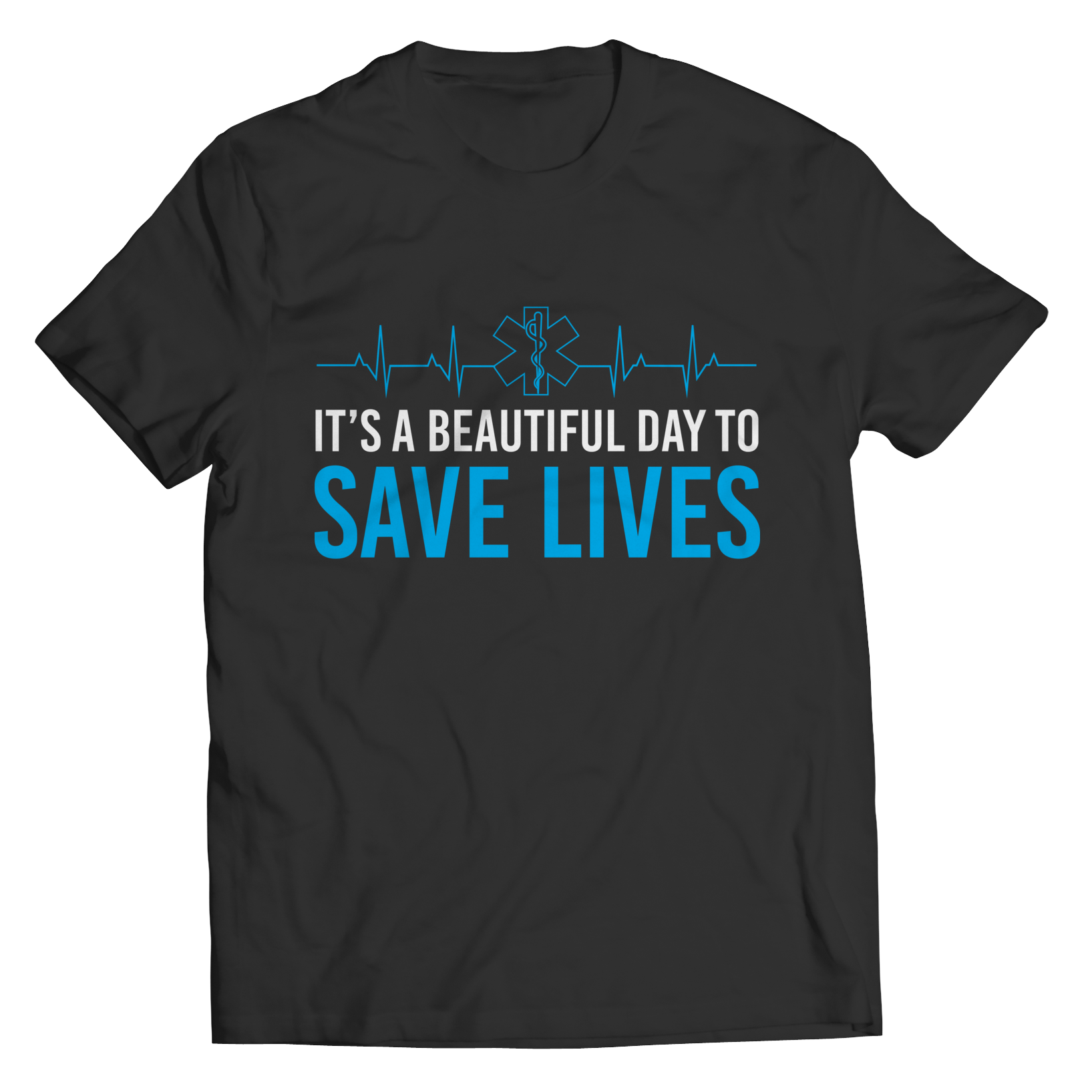 Limited Edition - It's A Beautiful Day To Save Lives Shirt