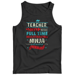 Limited Edition - Teacher Ninja Mom