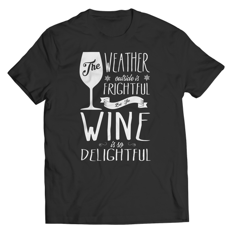 Limited Edition - The Weather is Frightful but the wine is delightful