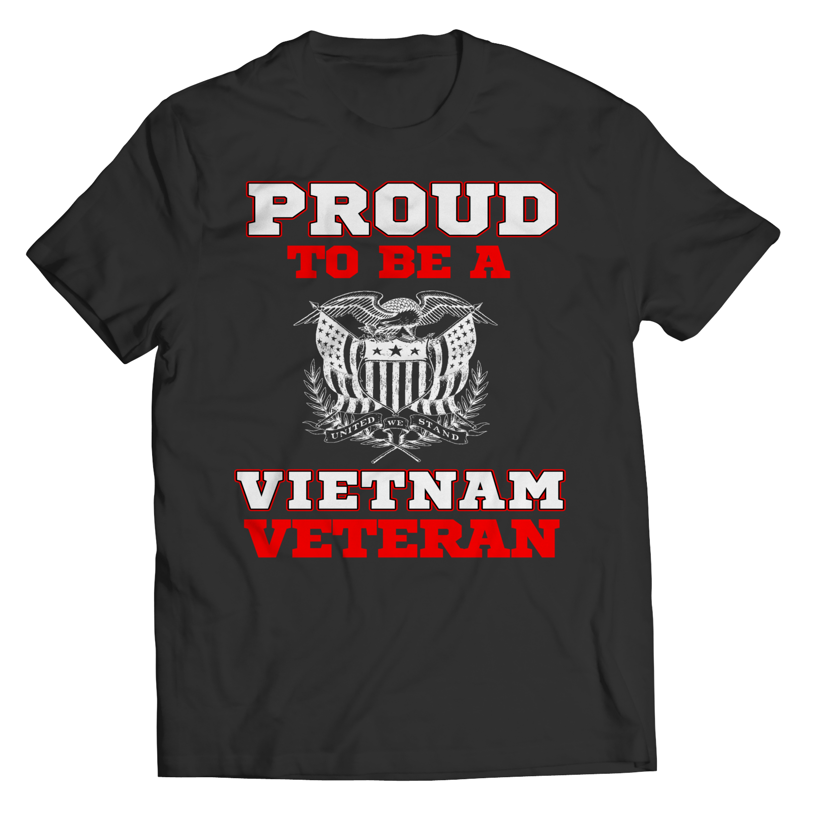 Limited Edition - Proud TO Be A Vietnam Veteran