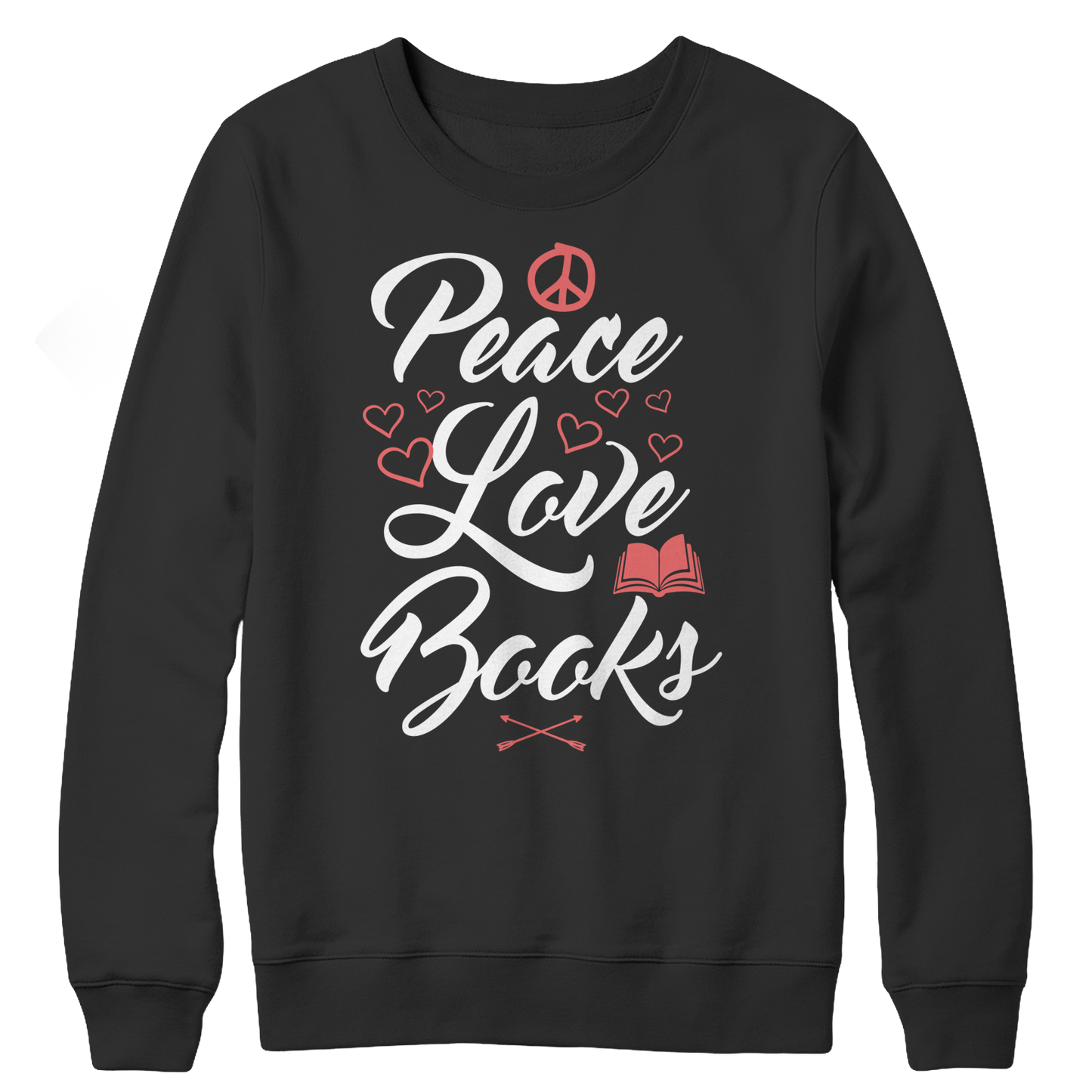 Peace Love Books Crewneck Fleece Shirt