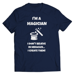 I'm A Magician Shirt Unisex T-Shirt