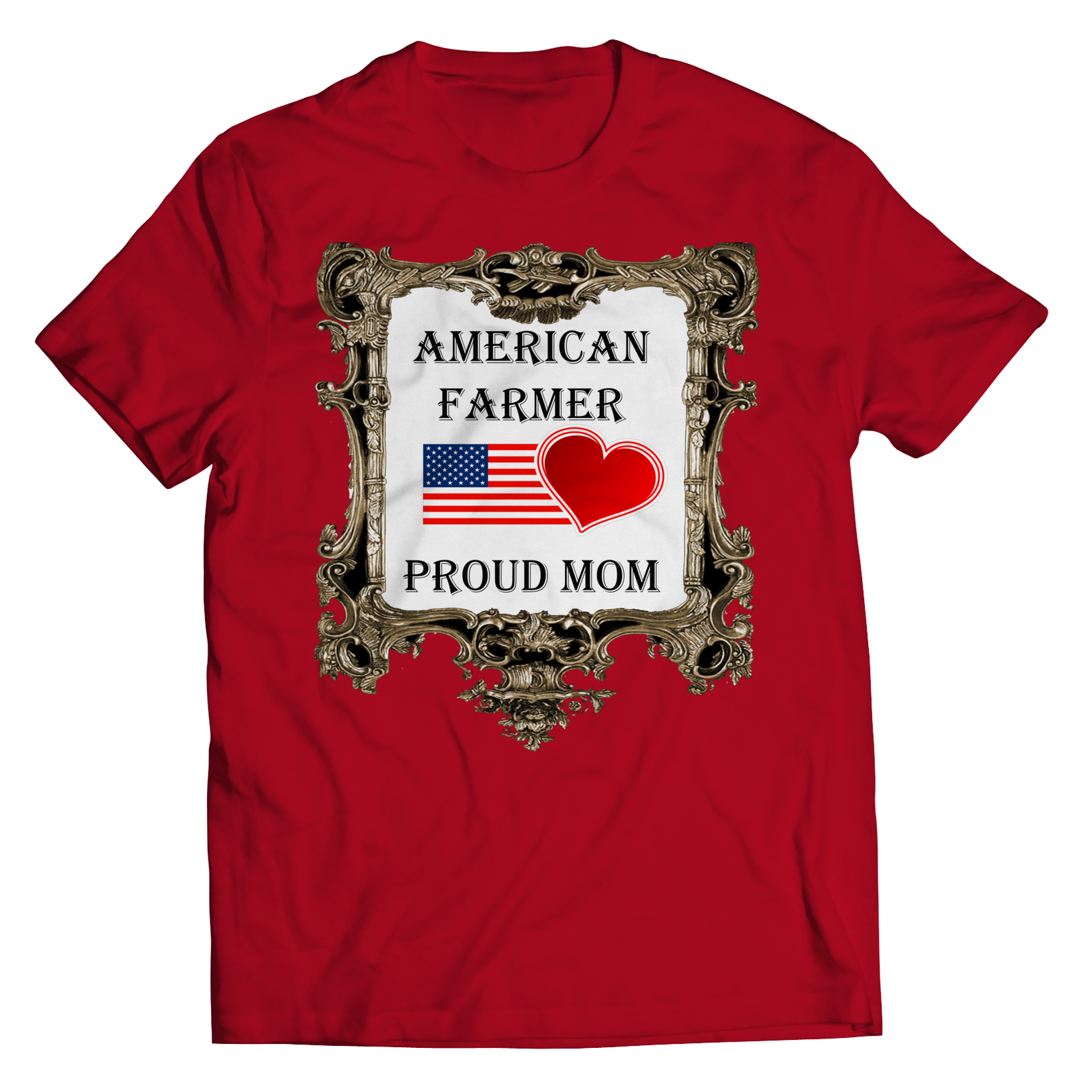 American Farmer - Proud Mom Shirt