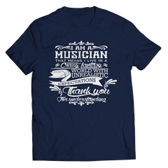 Limited Edition - I Am A Musician Shirt
