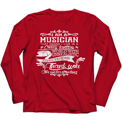 Limited Edition - I Am A Musician Shirt