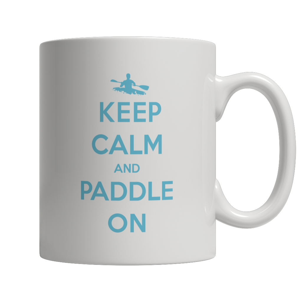 Keep Calm And Paddle On Mug